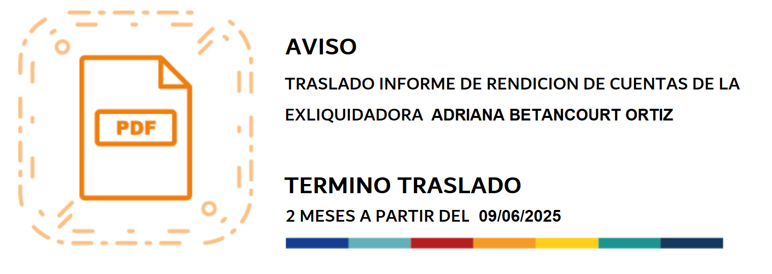 Traslado Informe de Rendicion de Cuentas Ex-Liquidadora ADRIANA BETANCOURT ORTIZ